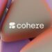 기업용 LLM 코히어, 5억 달러 투자 유치…기업가치 68 달러